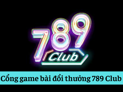 Hình 3: Cổng game bài đổi thưởng 789 Club